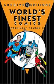 Cover of: World's Finest Comics Archives, Volume 3 by Various