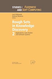 Cover of: Rough Sets in Knowledge Discovery 2
            
                Studies in Fuzziness and Soft Computing by 