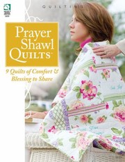 Cover of: Prayer Shawl Quilts