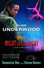 Cover of: In The Night Of The Heat A Tennyson Hardwick Novel