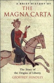 Cover of: A Brief History Of The Magna Carta The Story Of The Origins Of Liberty by 