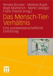 Cover of: Die Menschtierbeziehung Eine Sozialwissenschaftliche Einfhrung