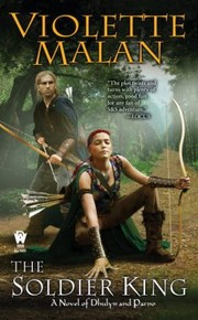 The Soldier King A Novel Of Dhulyn And Parno