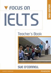 Cover of: Focus On Ielts Teachers Book by 
