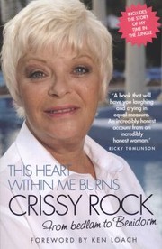 Cover of: This Heart Within Me Burns The Biography Of Crissy Rock by 