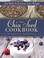 Cover of: The Chia Seed Cookbook Eat Well Feel Great Lose Weight