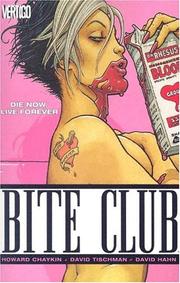 Cover of: Bite Club by Howard Chaykin, David Tischman