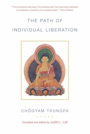 Path Of Individual Liberation The Profound Treasury Of The Ocean Of Dharma Volume One by Chögyam Trungpa