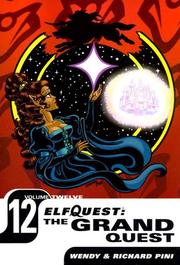 Cover of: Elfquest: The Grand Quest - Volume Twelve (Elfquest)