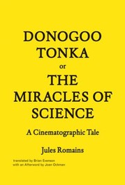 Cover of: Donogootonka Or The Miracles Of Science A Cinematographic Tale