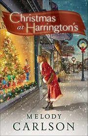 Christmas At Harringtons by Melody Carlson