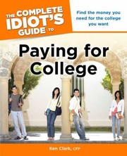 Cover of: The Complete Idiots Guide To Paying For College