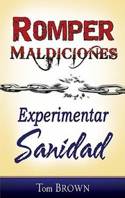 Cover of: Romper Maldiciones Experimentar Sanidad