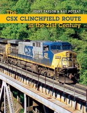 Cover of: The Csx Clinchfield Route In The 21st Century