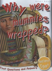 Cover of: Why Were Mummies Wrapped