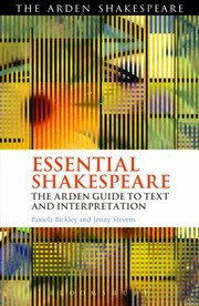 Cover of: Essential Shakespeare The Arden Guide To Text And Interpretation