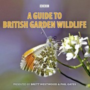 Cover of: A Guide to British Garden Wildlife