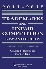 Cover of: Trademarks And Unfair Competition Law And Policy Case And Statutory Supplement 20112012