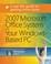 Cover of: 2007 Microsoft Office System And Your Windowsbased Pc A Reallife Guide To Getting More Done