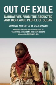 Cover of: Out Of Exile The Abducted And Displaced People Of Sudan