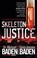 Cover of: Skeleton Justice A Novel