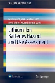 Cover of: Lithium-Ion Batteries Hazard and Use Assessment