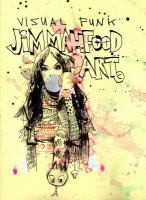 Cover of: Visual Funk Jim Mahfood Art by Jim Mahfood