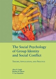 Cover of: Social Psychology Of Group Identity And Social Conflict Theory Application And Practice