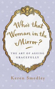 Cover of: Whos That Woman In The Mirror