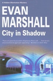 Cover of: City In Shadow A Hidden Manhattan Mystery