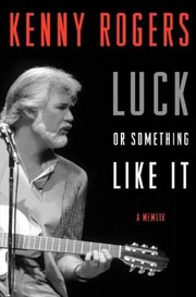 Cover of: Luck Or Something Like It