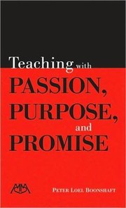 Cover of: Teaching With Passion Purpose And Promise