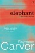 Cover of: Elephant and Other Stories by Raymond Carver