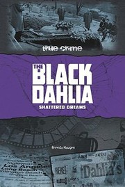 Cover of: The Black Dahlia Shattered Dreams