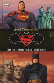 Cover of: Superman/Batman Vol. 3: Absolute Power