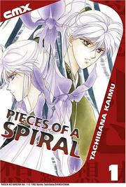 Cover of: Pieces of a Spiral by Kaimu Tachibana, Kaimu Tachibana