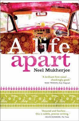 a life apart by neel mukherjee
