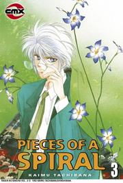 Cover of: Pieces of a Spiral by Kaimu Tachibana, Kaimu Tachibana