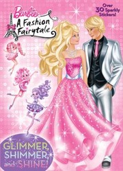 Cover of: Glimmer Shimmer And Shine