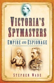 Cover of: Victoria's Spymasters: Empire And Espionage