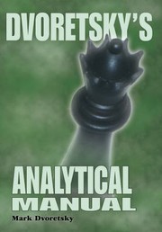 Cover of: Dvoretsky's Analytical Manual by 