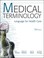 Cover of: Medical Terminology Language For Health Care