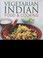 Cover of: Vegetarian Indian Food Cooking Explore The Very Best Of Indian Vegetarian Cuisine With 150 Dishes From Around The Country Shown Step By Step In More Than 950 Photographs