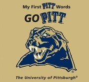 Cover of: My First Pittsburgh Words Go Pitt by 