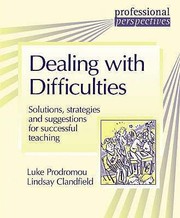 Cover of: Dealing With Difficulties Solutions Strategies And Suggestions For Successful Teaching