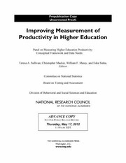 Cover of: Improving Measurement Of Productivity In Higher Education Panel On Measuring Higher Education Productivity Conceptual Framework And Data Needs