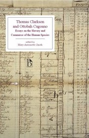 Thomas Clarkson And Ottobah Cugoano Essays On The Slavery And Commerce Of The Human Species
