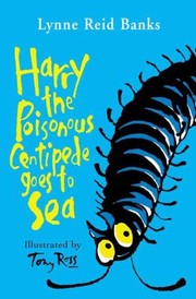Cover of: Harry The Poisonous Centipede Goes To Sea by 