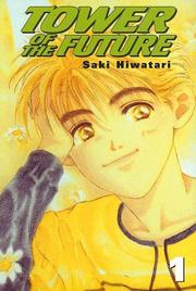 Cover of: Tower of the Future by Saki Hiwatari, Saki Hiwatari