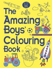 Cover of: The Amazing Boys Colouring Book